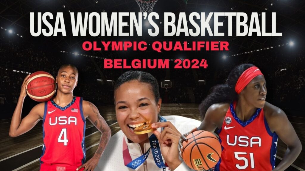 USA Women’s Basketball Olympic Qualifier A Prelude to Paris Gold