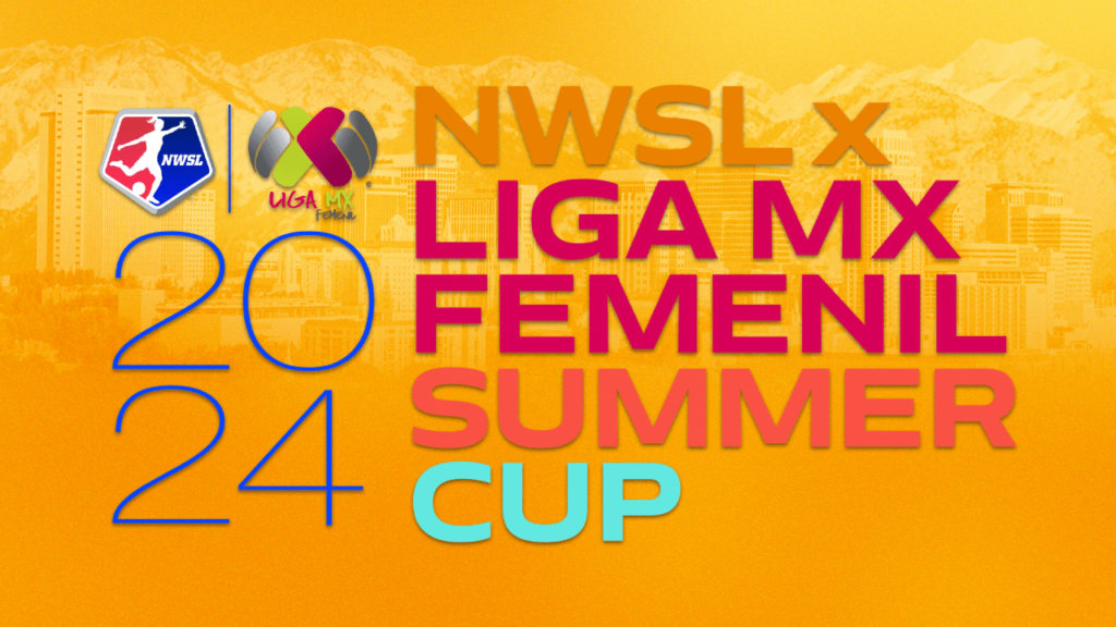 NWSL x LIGA MX Femenil Summer Cup